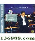  (Julio Iglesias Romantic Classics)  [1CD]